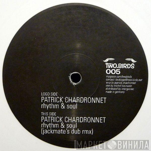 Patrick Chardronnet - Rhythm & Soul