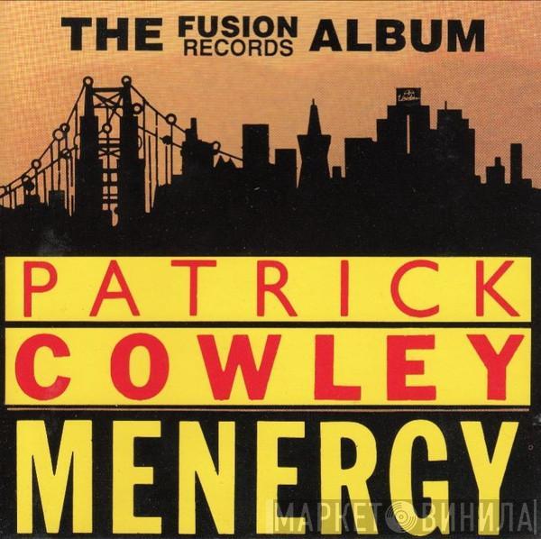 Patrick Cowley - Menergy (The Fusion Records Album)