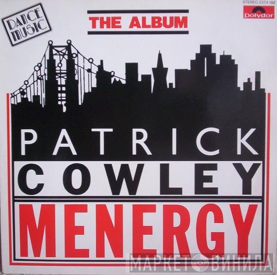  Patrick Cowley  - Menergy