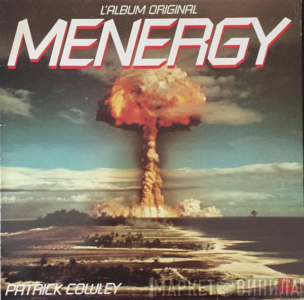  Patrick Cowley  - Menergy