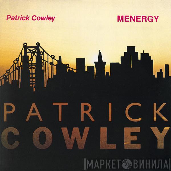  Patrick Cowley  - Menergy