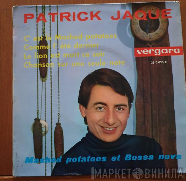 Patrick Jaque - Mashed Potatoes et Bossa Nova