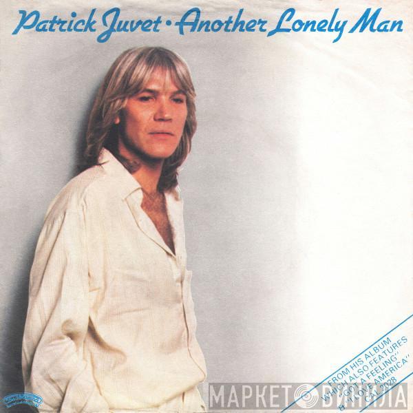 Patrick Juvet - Another Lonely Man