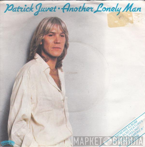 Patrick Juvet - Another Lonely Man