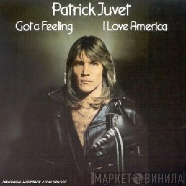  Patrick Juvet  - Got A Feeling