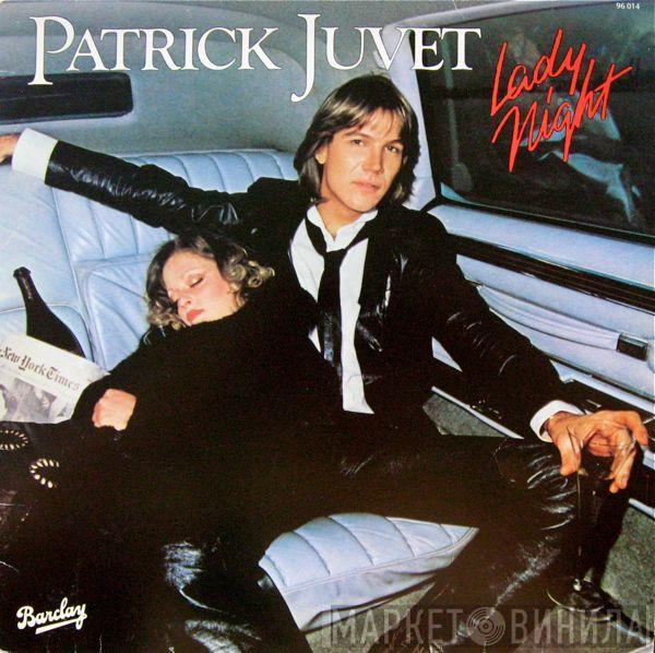 Patrick Juvet - Lady Night