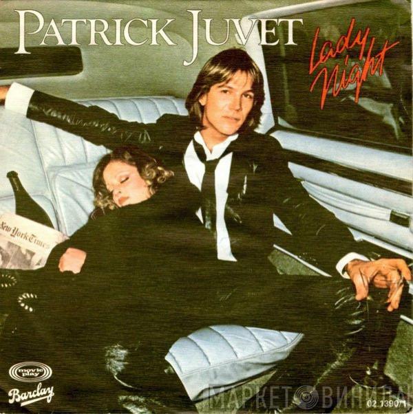 Patrick Juvet - Lady Night