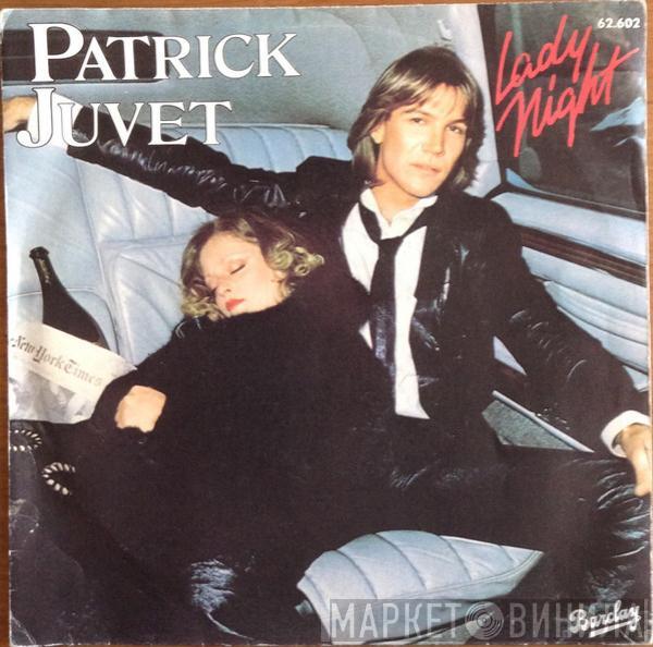 Patrick Juvet  - Lady Night