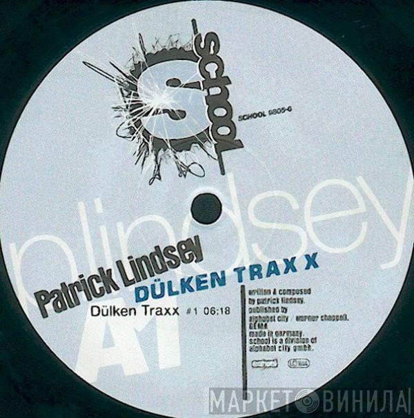 Patrick Lindsey - Dülken Traxx