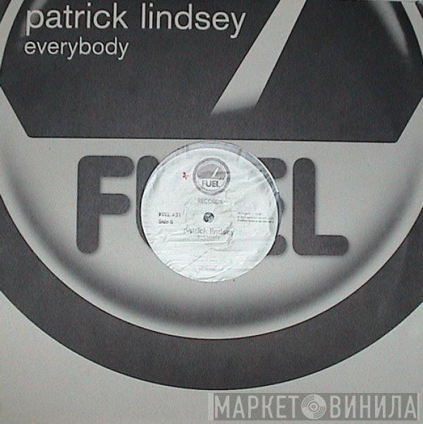 Patrick Lindsey - Everybody