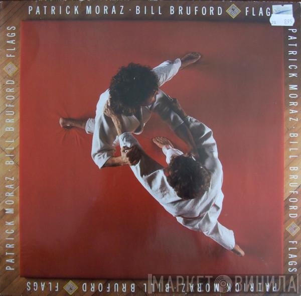 Patrick Moraz, Bill Bruford - Flags