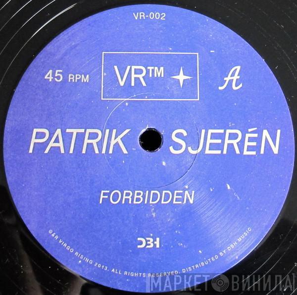 Patrick Sjeren - Forbidden