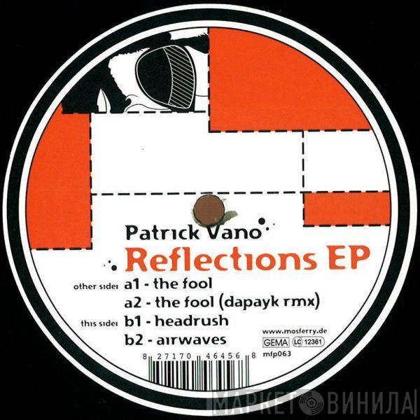 Patrick Vano - Reflections EP
