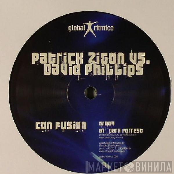 Patrick Zigon, David Phillips - Con Fusion