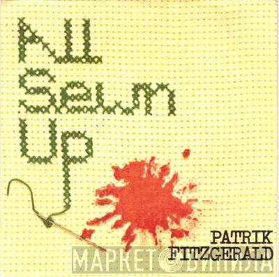 Patrik Fitzgerald - All Sewn Up