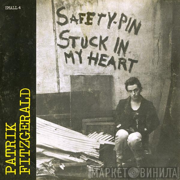 Patrik Fitzgerald - Safety-Pin Stuck In My Heart