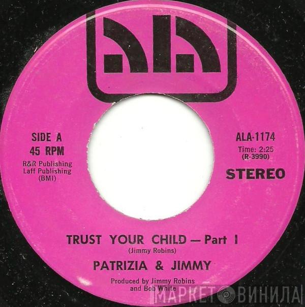 Patrizia & Jimmy, Jimmy Robins Orchestra - Trust Your Child