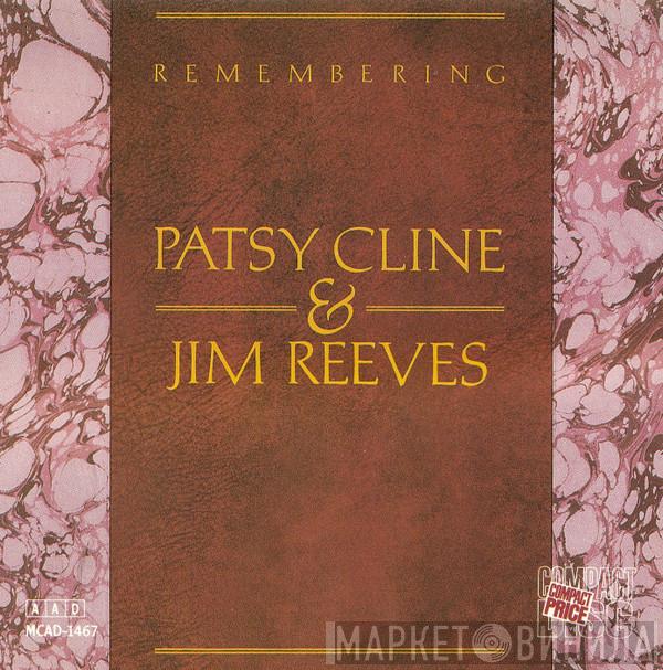 Patsy Cline, Jim Reeves - Remembering