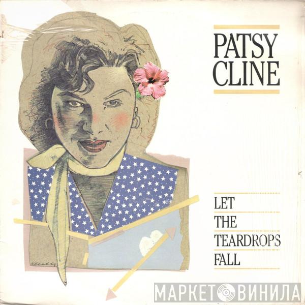 Patsy Cline - Let The Teardrops Fall