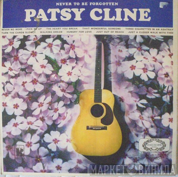 Patsy Cline - Never To Be Forgotten
