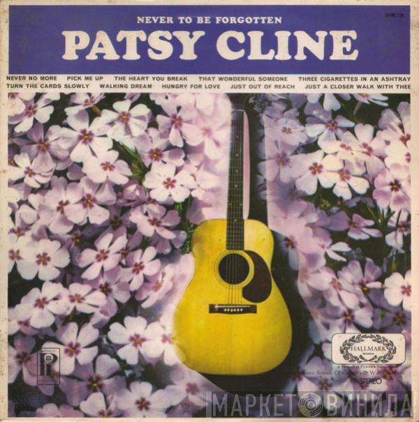 Patsy Cline - Never To Be Forgotten
