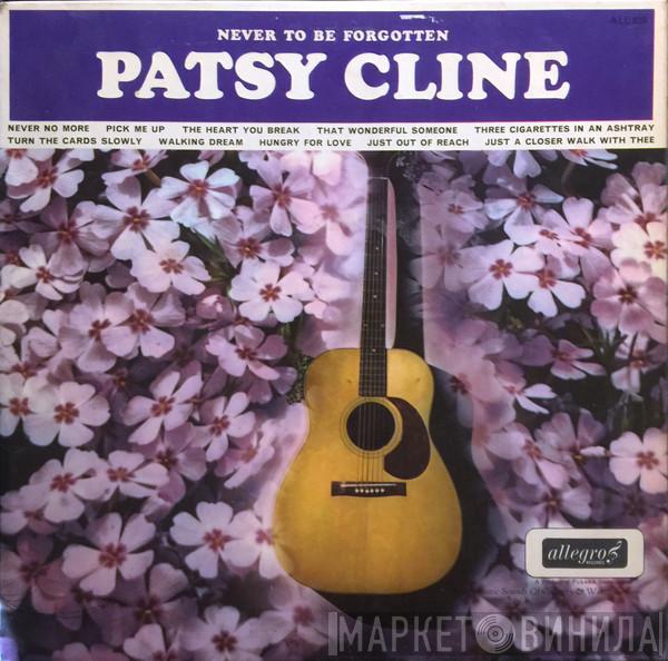 Patsy Cline - Never To Be Forgotten