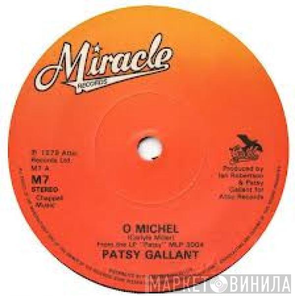 Patsy Gallant  - O Michel / Love Affair