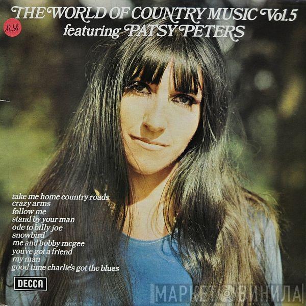 Patsy Peters - The World Of Country Music Vol.5 Featuring Patsy Peters