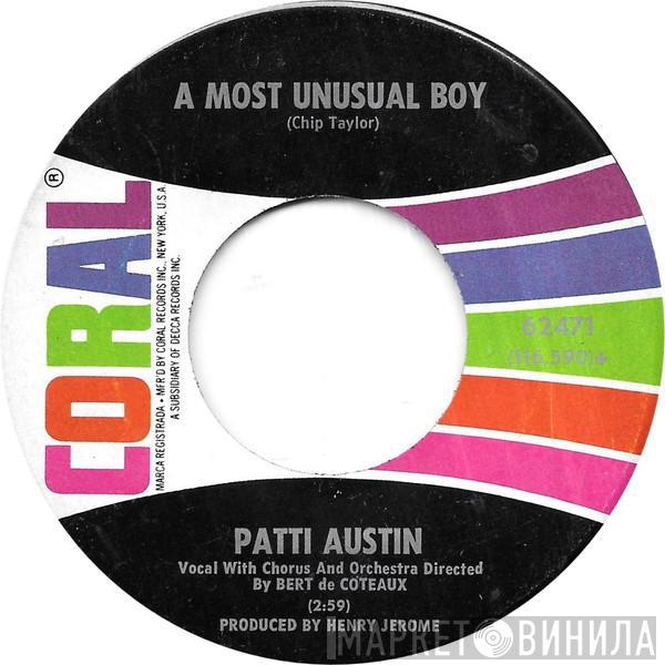 Patti Austin - A Most Unusual Boy / I Wanna Be Loved