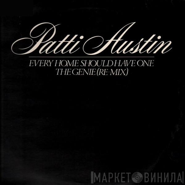 Patti Austin - Every Home Should Have One / The Genie (Re-Mix)