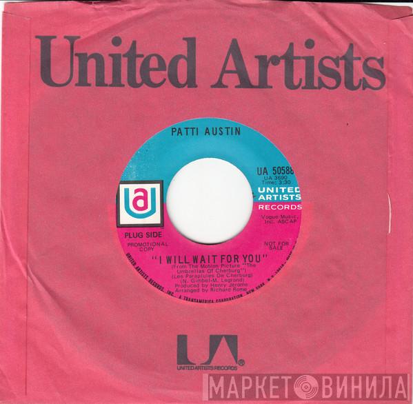 Patti Austin - I Will Wait For You / Big Mouth