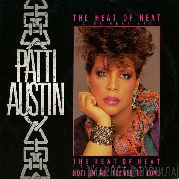 Patti Austin - The Heat Of Heat