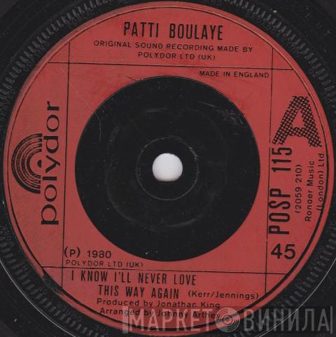 Patti Boulaye - I Know I'll Never Love This Way Again