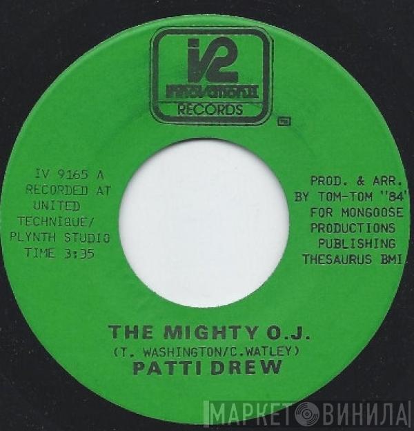 Patti Drew - The Mighty O.J.