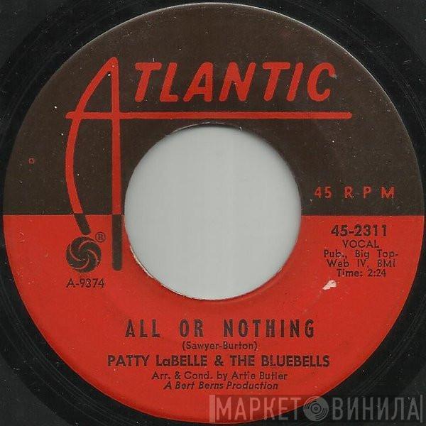 Patti LaBelle And The Bluebells - All Or Nothing