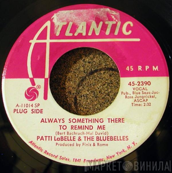 Patti LaBelle And The Bluebells - Always Something There To Remind Me / Tender Words