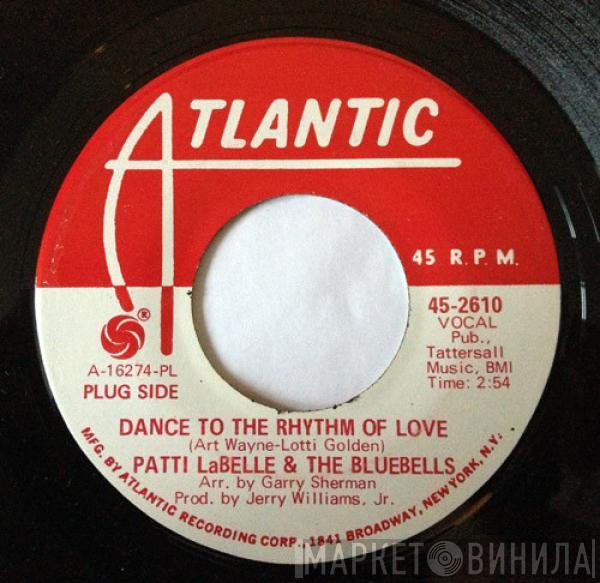 Patti LaBelle And The Bluebells - Dance To The Rhythm Of Love