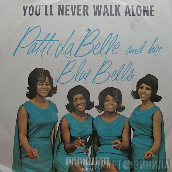 Patti LaBelle And The Bluebells - You'll Never Walk Alone / Decatur Street