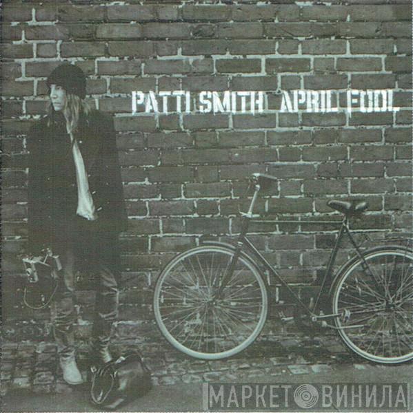  Patti Smith  - April Fool