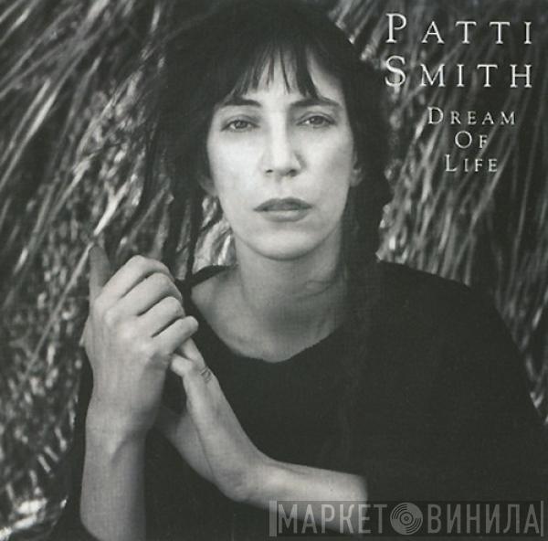  Patti Smith  - Dream Of Life