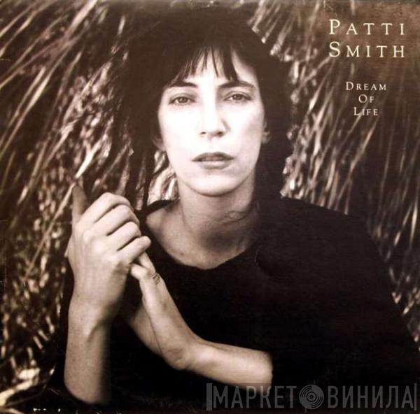  Patti Smith  - Dream Of Life