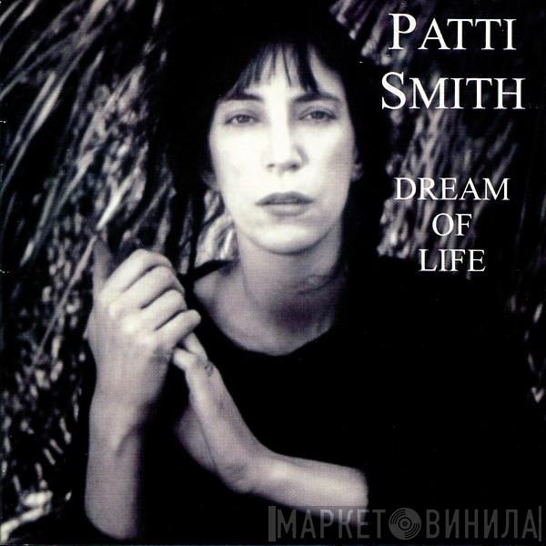  Patti Smith  - Dream Of Life