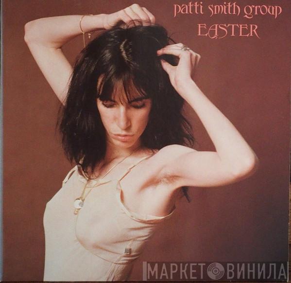  Patti Smith Group  - Easter