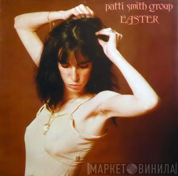  Patti Smith Group  - Easter