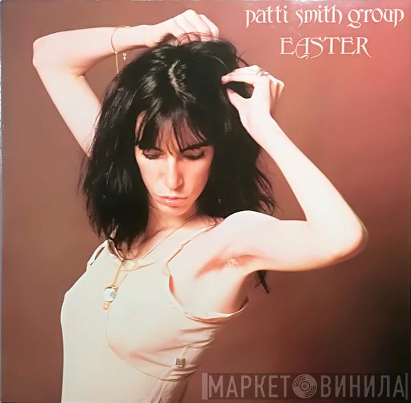  Patti Smith Group  - Easter