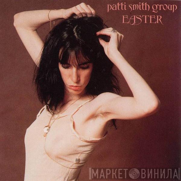  Patti Smith Group  - Easter