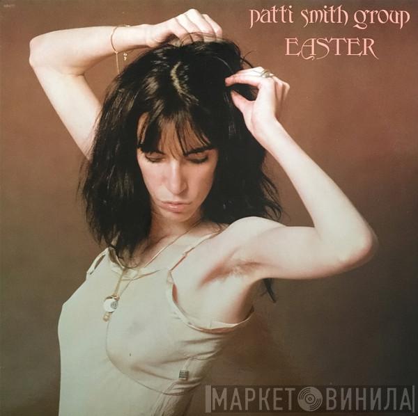  Patti Smith Group  - Easter