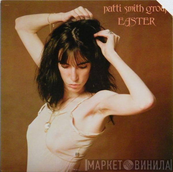  Patti Smith Group  - Easter