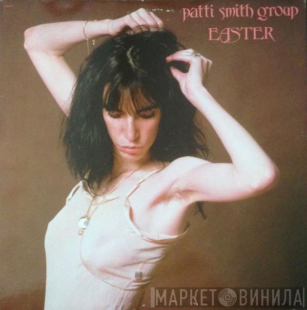  Patti Smith Group  - Easter