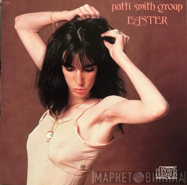  Patti Smith Group  - Easter